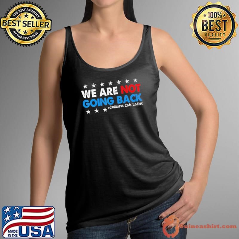 Vintage We Are Not Going Back Childless Cat Ladies Stars Tank Top