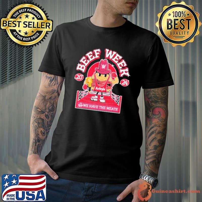 WWE x Arby’s Beef Week 2024 We Have The Meats Shirt