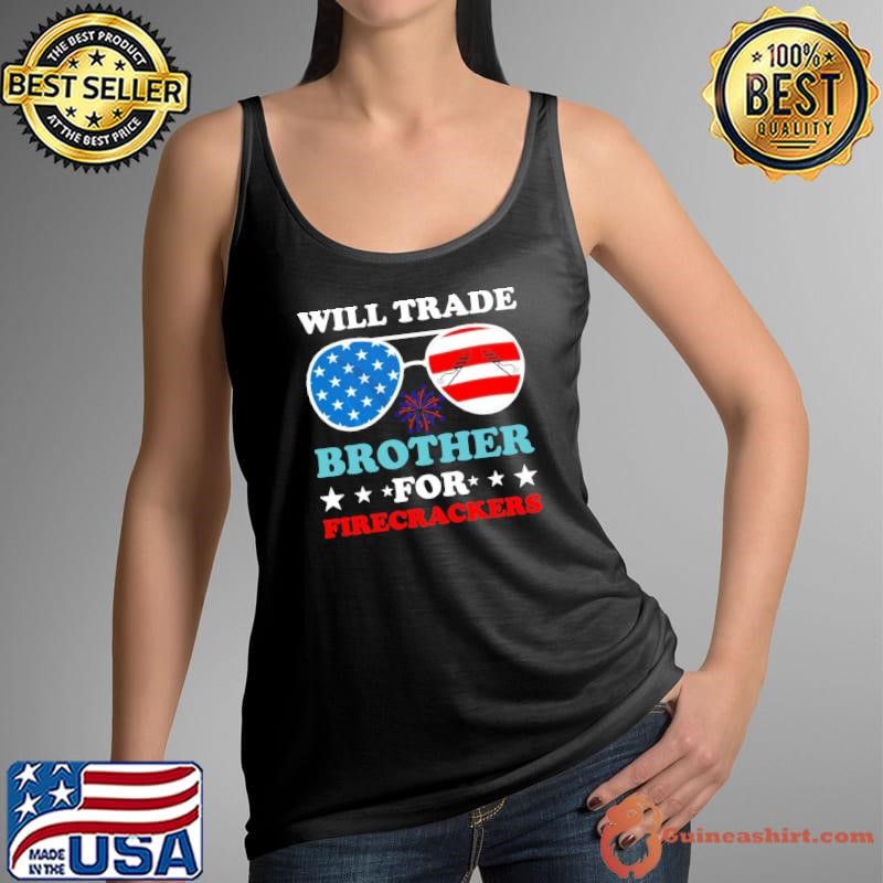 Will Trade Brother For Fircrackers Sunglasses American Flag 4th Of July Tank Top