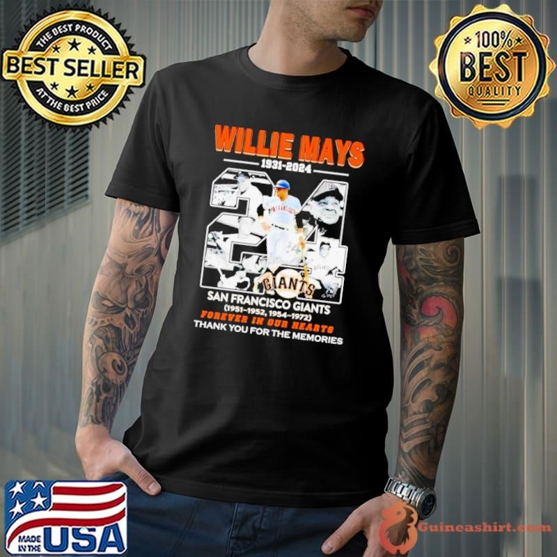 Willie mays 1931-2024 San Francisco Giants forever in our hearts thank you for the memories signature shirt