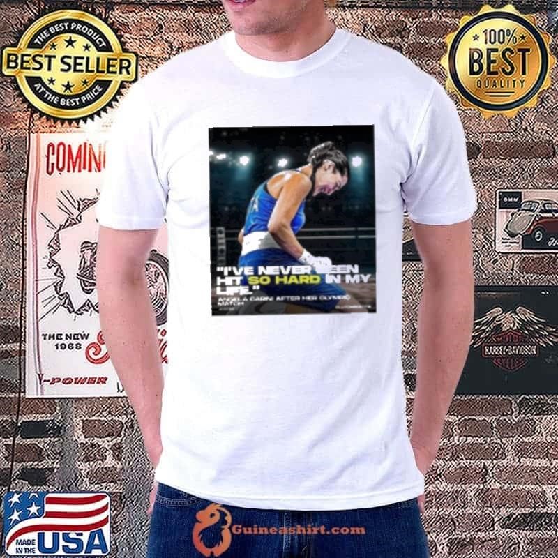 Angela Carini I’Ve Never Been Hit So Hard In My Life Shirt