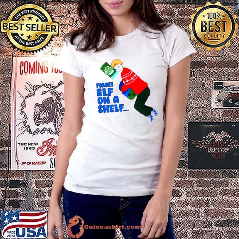 Blanche Devereaux forget elf on a shelf shirt