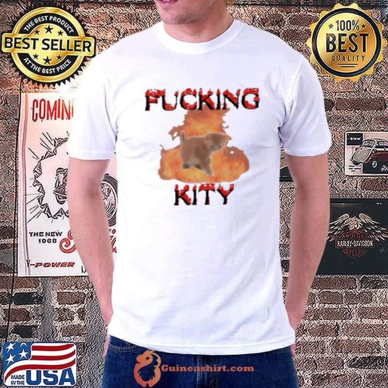 Cat Fucking Kity Shirt