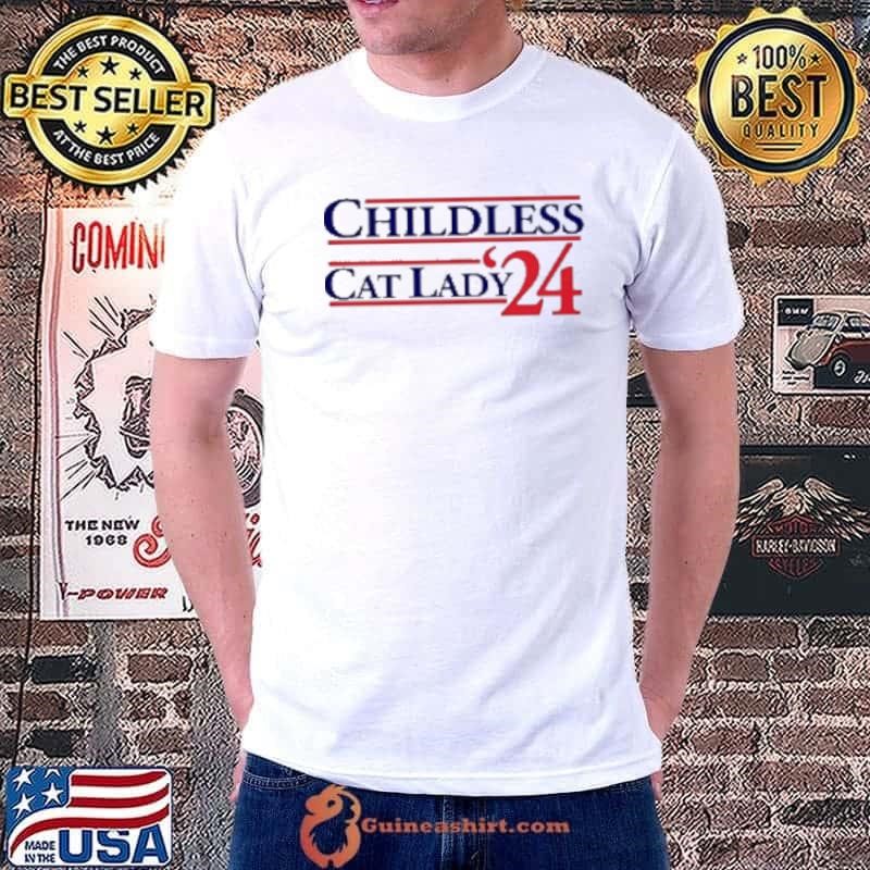 Childless Cat Lady 24 Shirt