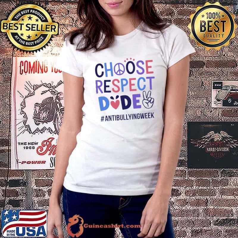 Choose Respect Anti-Bullying Unity Kindness 2024 Ladiestee