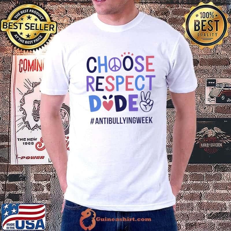 Choose Respect Anti-Bullying Unity Kindness 2024 Unisex