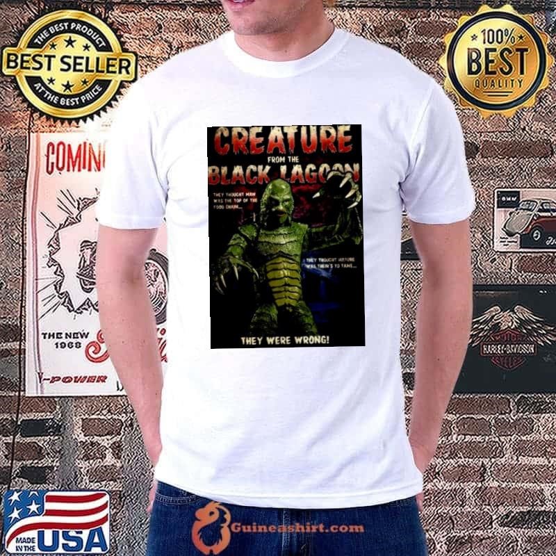 Creature From The Black Lagoon They Were Wrong Scary Movie shirt