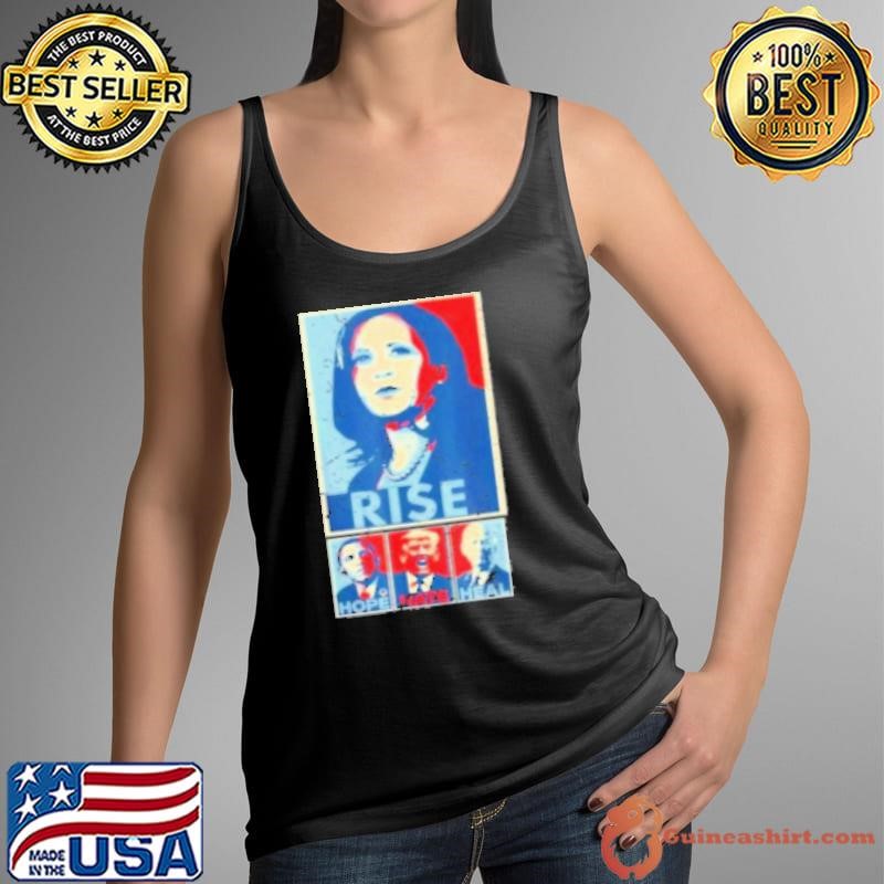 Hope Hate Heal Rise Kamala Harris 2024 For President Campaign Retro Shirt
