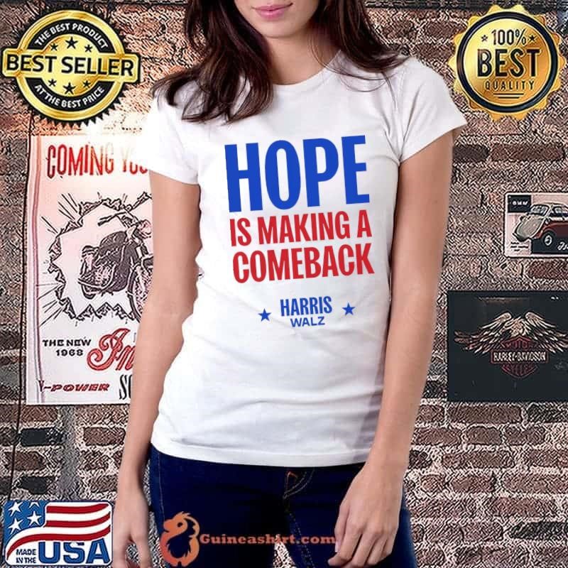 Hope is making a comeback harris walz stars election 2024 T-Shirt