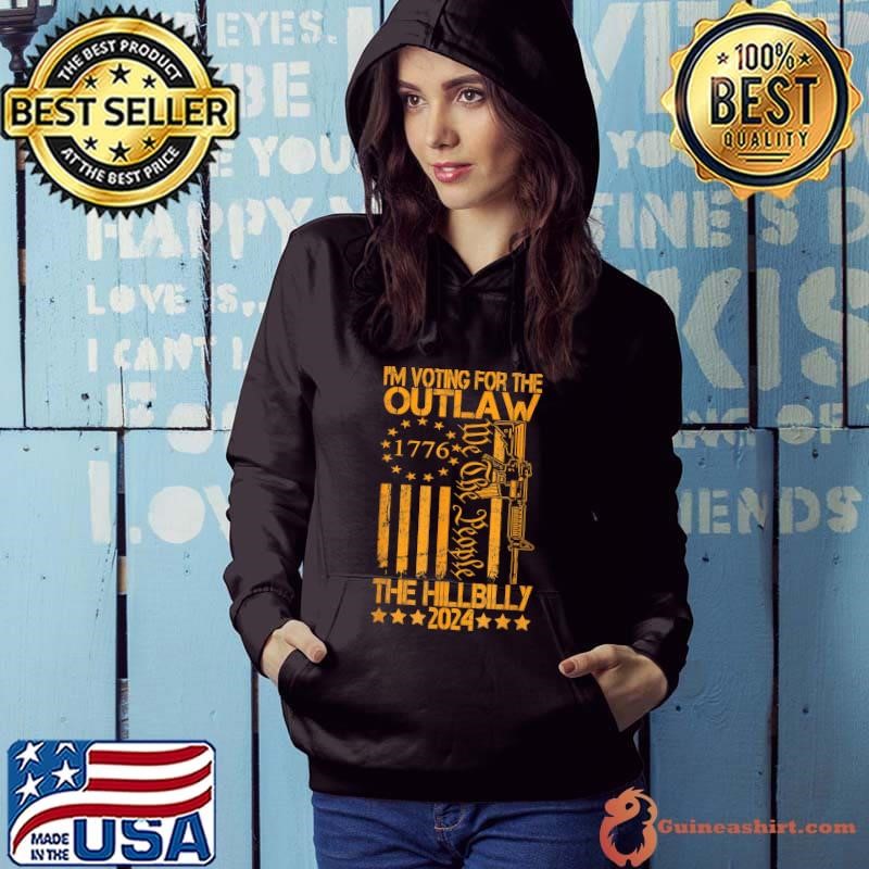 I'm Voting For The Outlaw And The Hillbilly 2024 Pro 45 Usa Flag Gun Hoodie