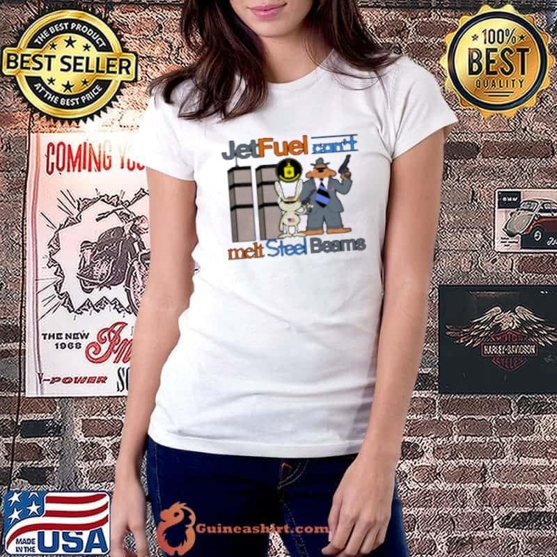 Jetfuel Can’T Melt Steel Beams Shirt