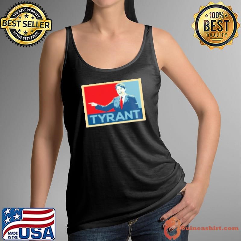Justin Trudeau Tyrant Tank Top
