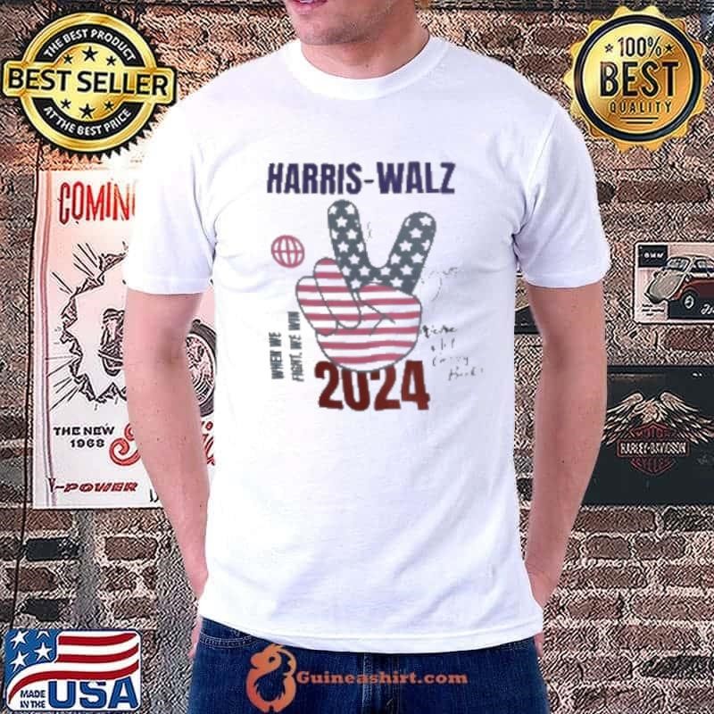 Kamala Harris Walz When We Fight We Win Were Not Going Back 2024 Shirt