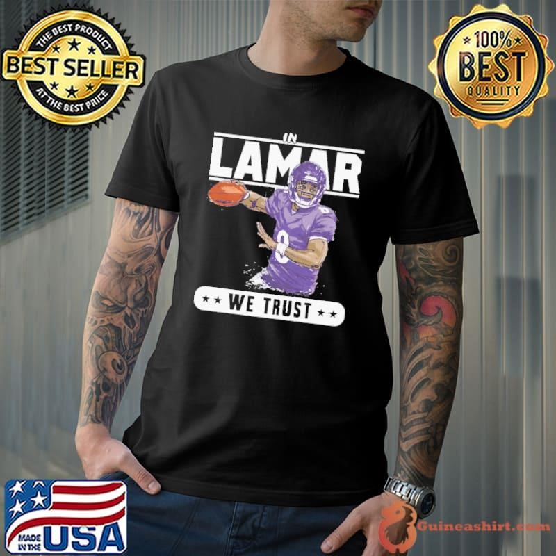 Lamar jackson we trust American professional football quarterback Unisex
