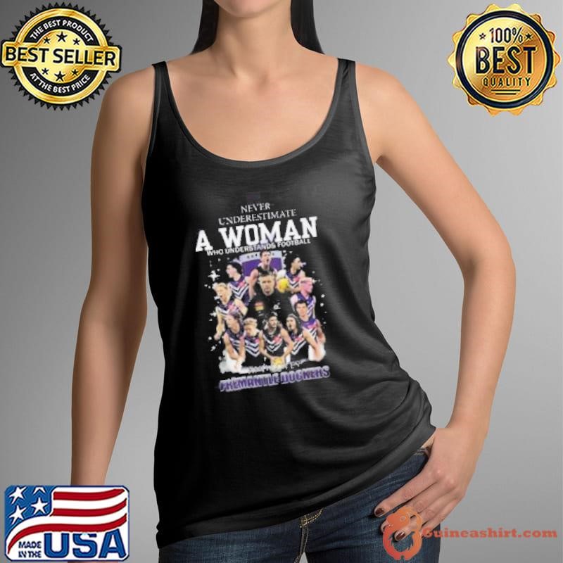 Never Underestimate A Woman Who Understands Football And Loves Fremantle Dockers Tank Top