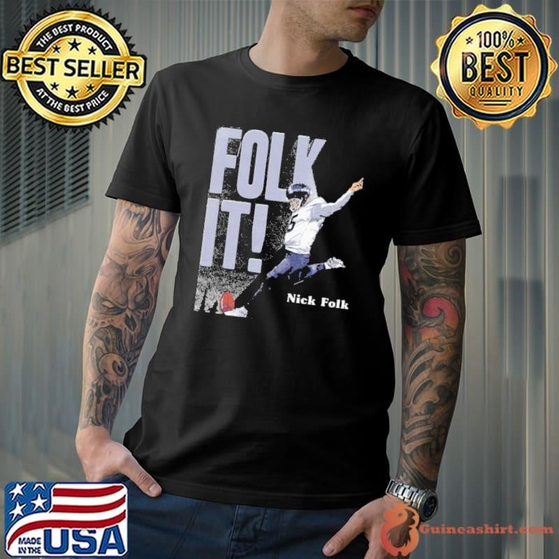 Nick Folk an American football placekicker Tennessee Folk It Unisex