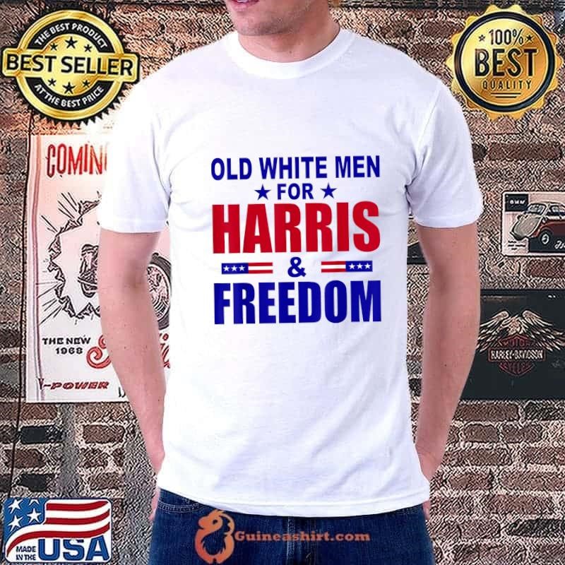 Old White Men For Harris And Freedom Stars Flag Election 2024 T-Shirt