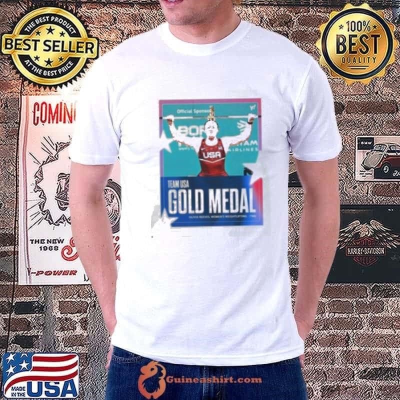Olivia Reeves Team USA Gold Medal Women’s Weightlifting 71kg Paris Olympic 2024 Poster shirt