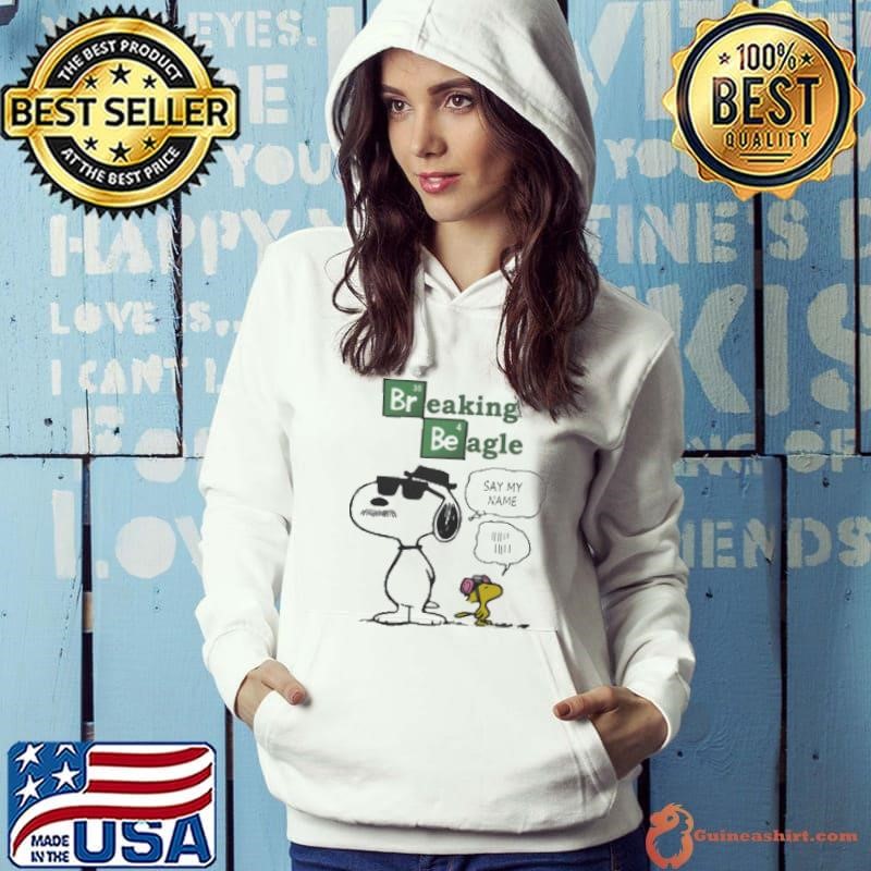 Premium Snoopy And Woodstock Breaking Beagle Say My Name Hoodie