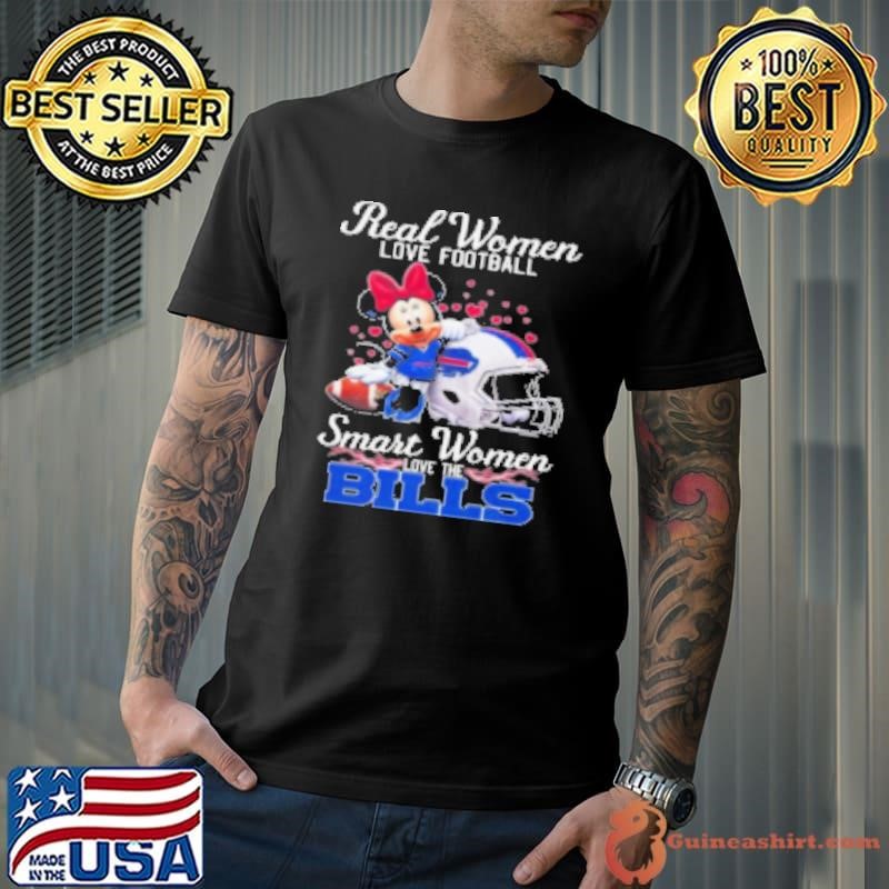 Real Women Love Football Smart Women Love The Bills Mickey 2024 Shirt