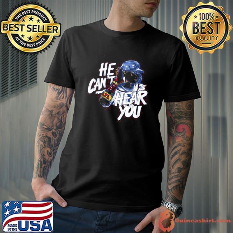 Ronald Acuna He Can't Hear You Venezuelan professional baseball outfielder Unisex