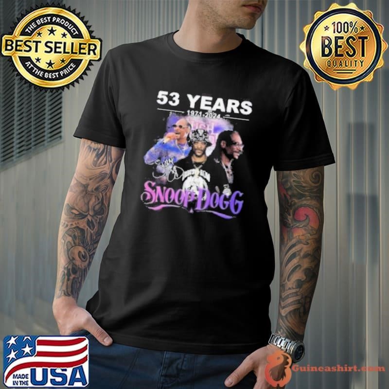 Snoop Dogg Rapper 53 Years 1971 2024 Shirt