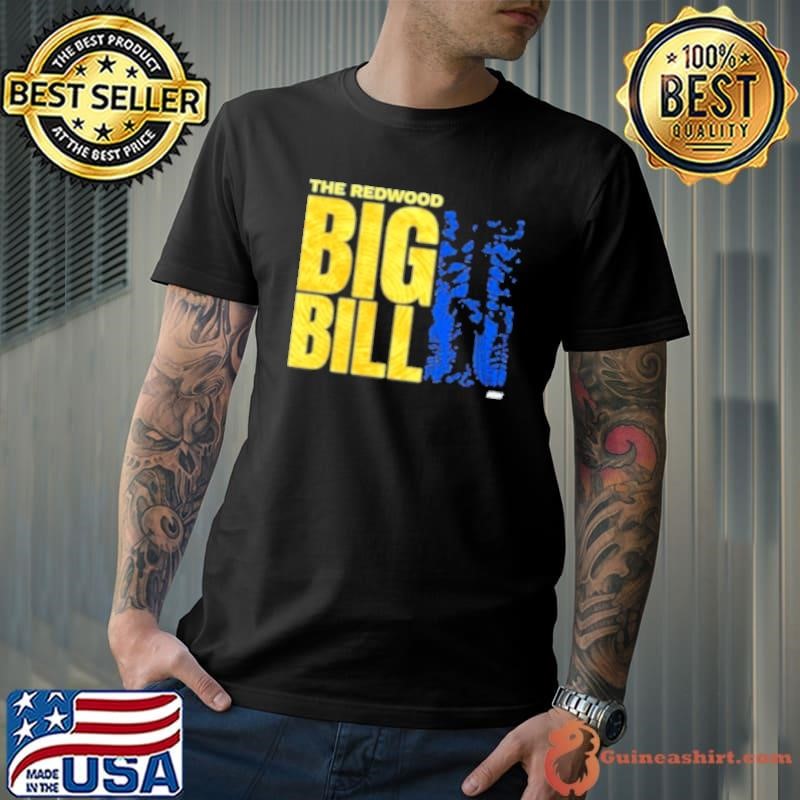 The Redwood Big Bill Aew Shirt