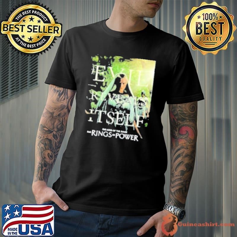 The Rings Of Power Evil Reveals Itself The Lord Of The Kings Shirt