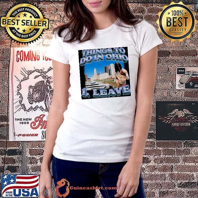 Things To Do In Ohio 1 Leave Swag Stimulus Merch Ladiestee