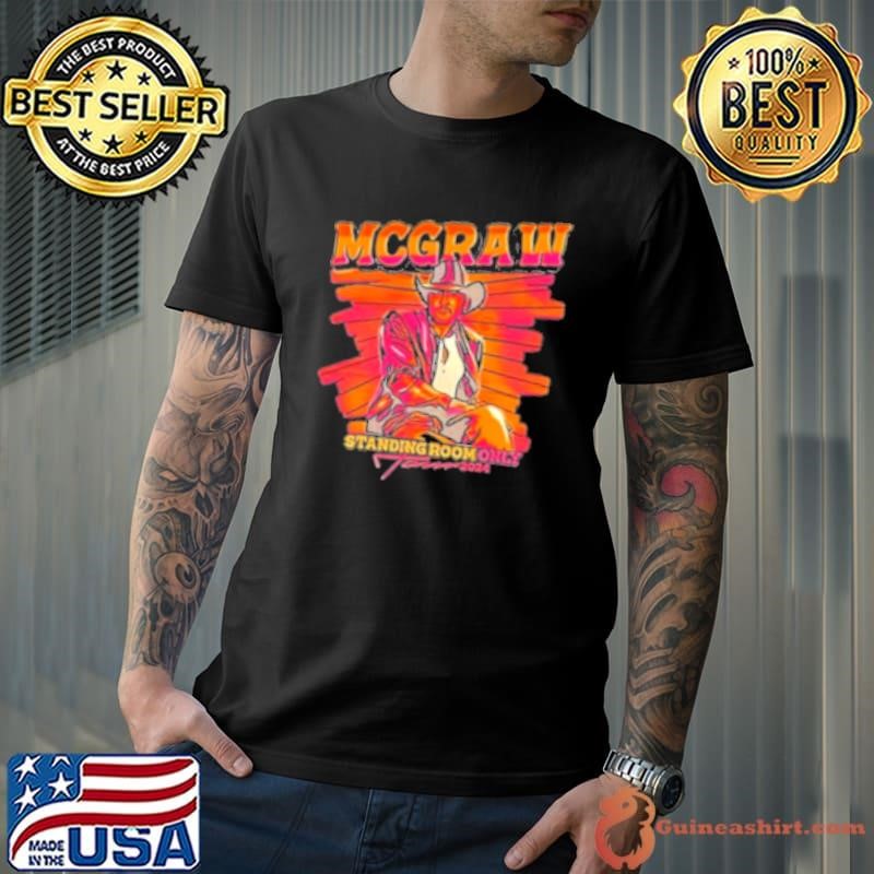 Tim Mcgraw Standing Room Only Signature Unisex
