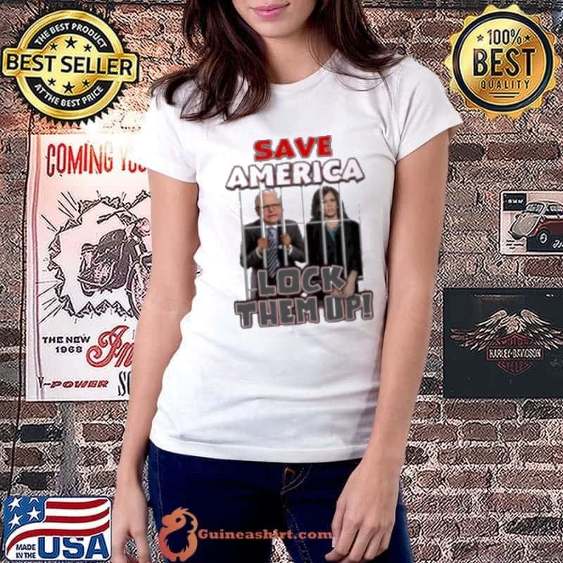 Tim Walz And Kamala Harris Save America Lock Them Up Shirt