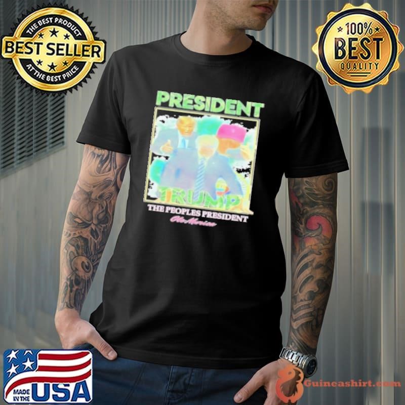 Trump President The Peoples President Shirt
