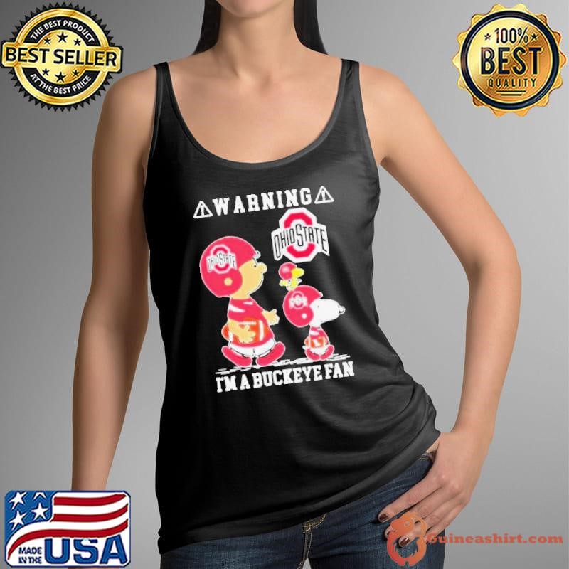 Warning Im A Ohio State Buckeyes Fan Shirt
