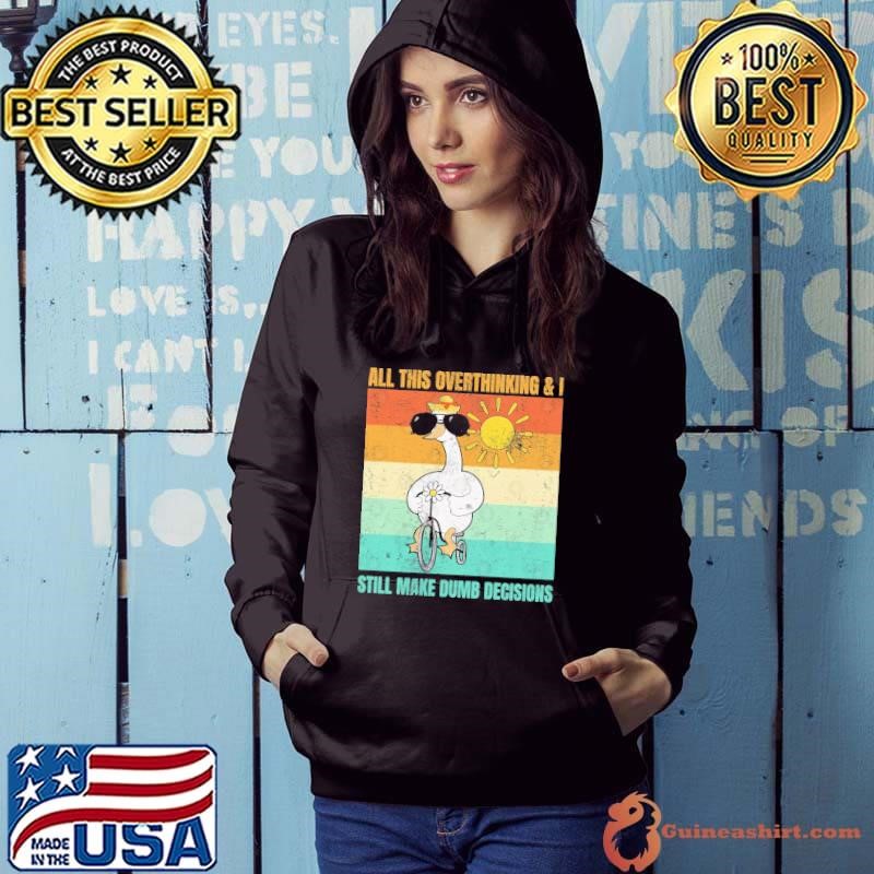All Overthinking & Still Make Dumb Decisions Retro Hoodie