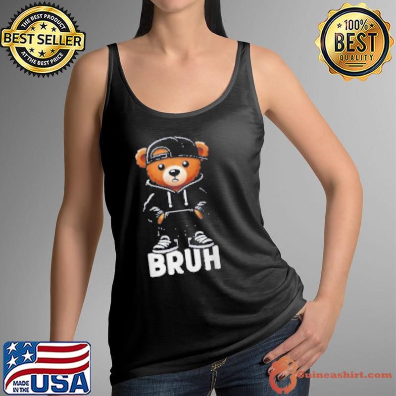 Bruh Meme Hip Hop Teddy Bear Nager Boys N Saying Shirt