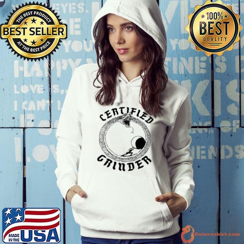 Certified Grinder Shirt