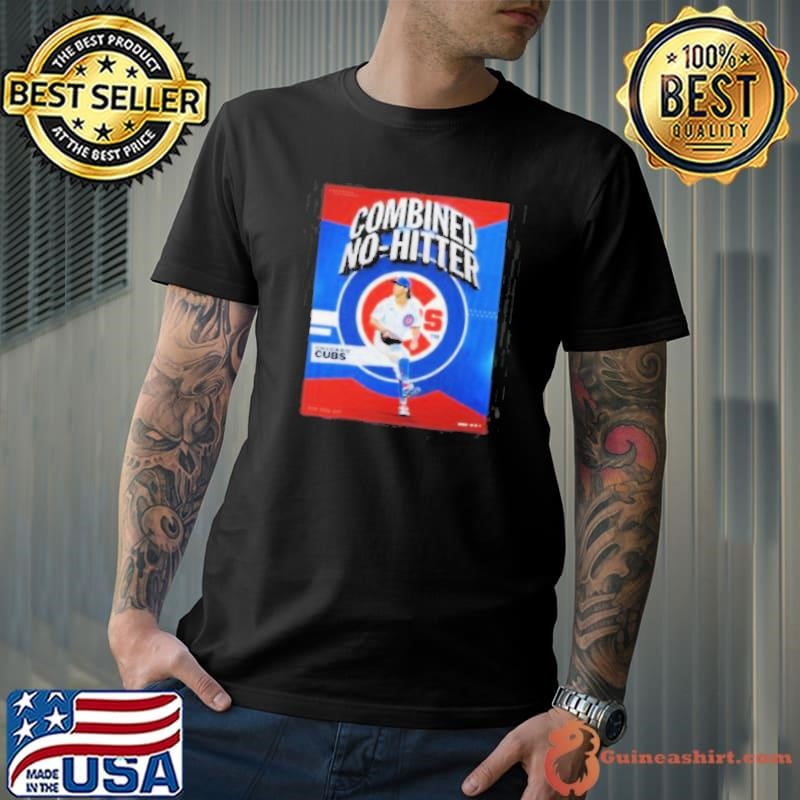 Combined No Hitter Chicago Cubs Shirt