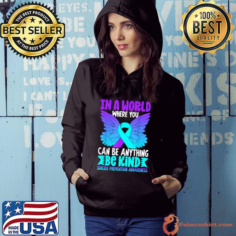 In A World Where you Can Be Kind Butterfly Ribbon Suicide Prevention Hoodie