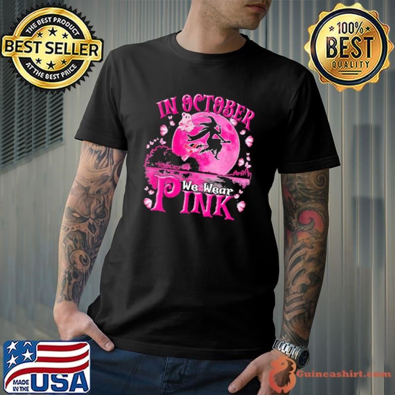 In October We Wear Pink Ribbon Witch Halloween Breast Cancer T-Shirt