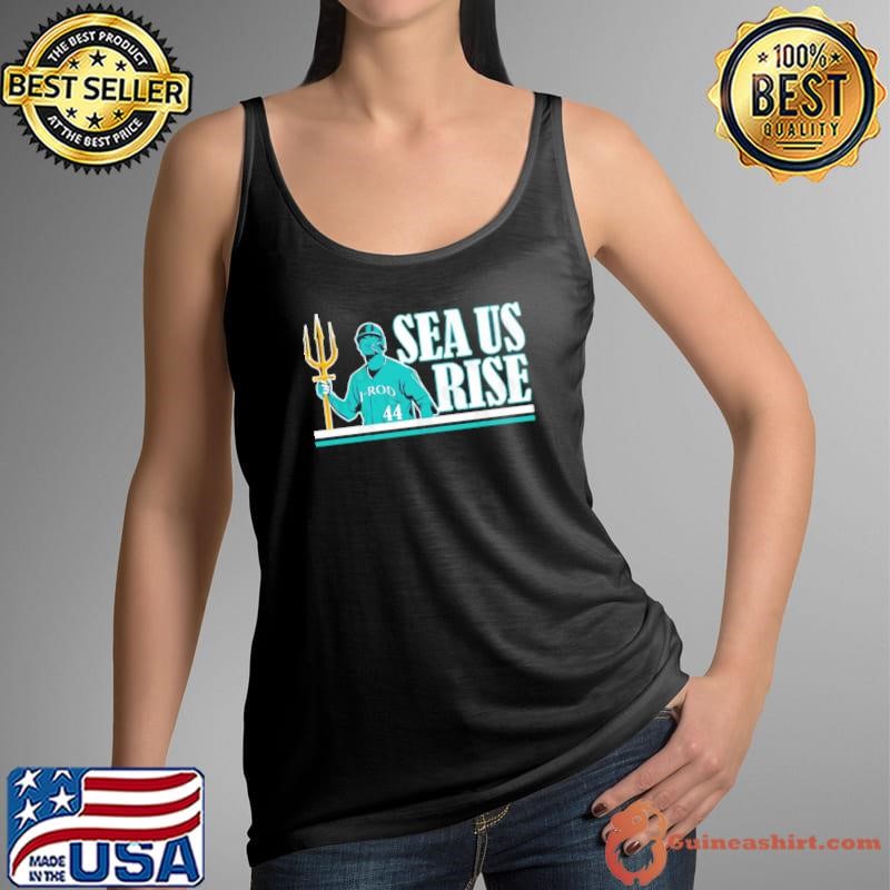Julio Rodriguez Sea Us Rise Dominican professional baseball center fielder T-Shirt