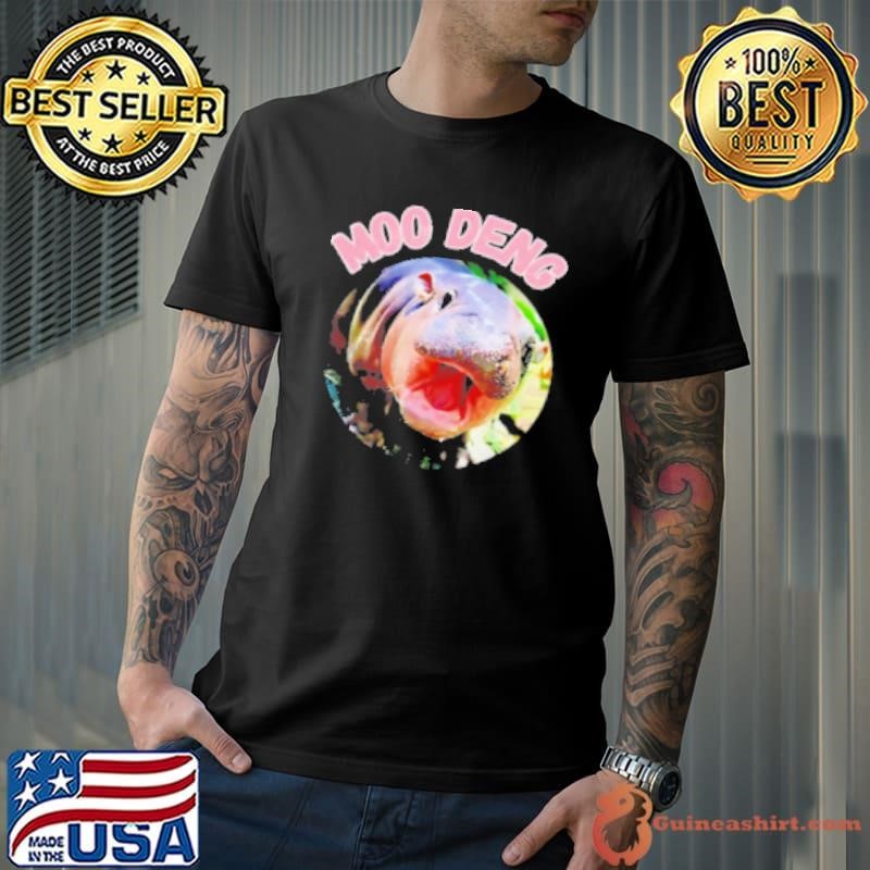 Moo Deng Thailand Baby Hippo Khao Kheow Open zoo Shirt