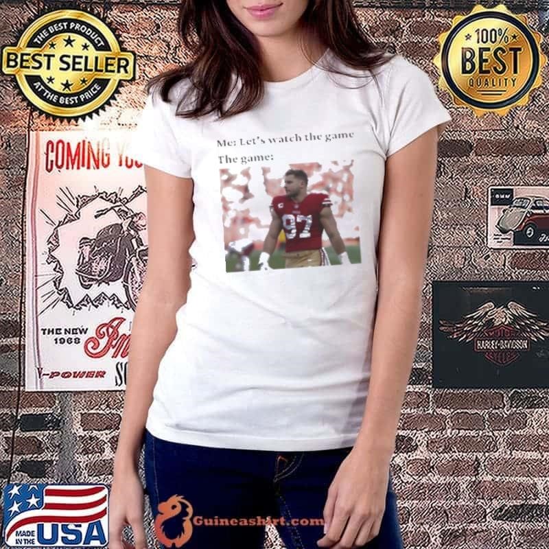 Nick Bosa San Francisco 49Ers Let'S Watch The Game NFL Vintage Shirt