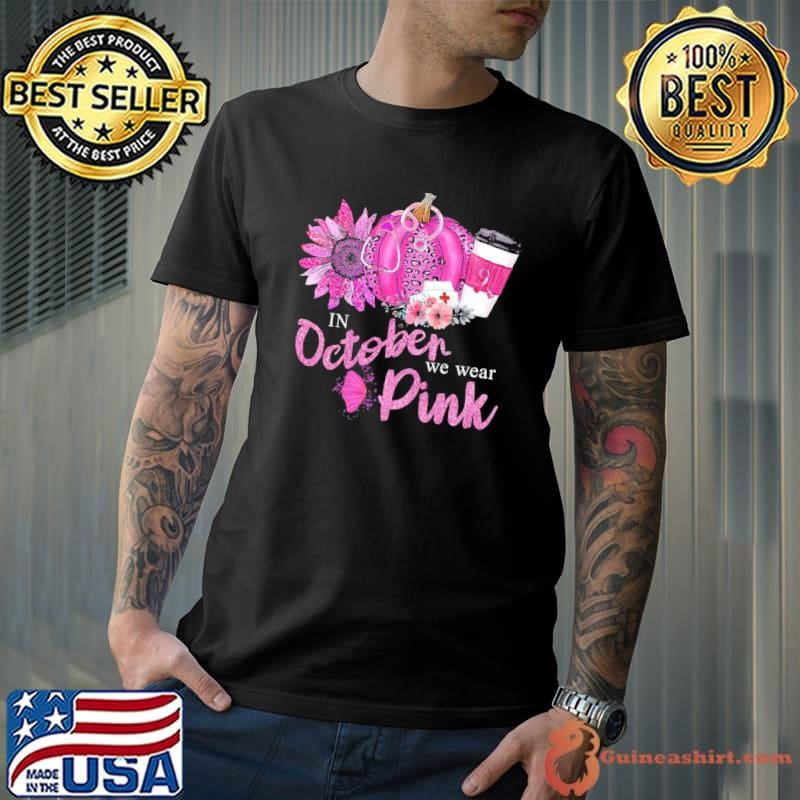 Nurse Scrub Life In October We Wear Pink Breast Cancer Fall Sunflower Leopard T-Shirt