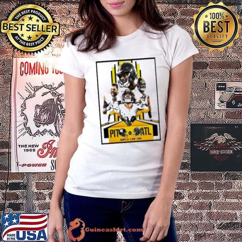 Pittsburgh Steelers Vs Atlanta Falcons On Sep 8 2024 In Atlanta GA Poster Shirt