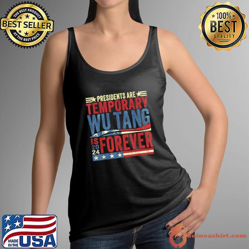Presidents are temporary wutang is forever 2024 election retro T-Shirt