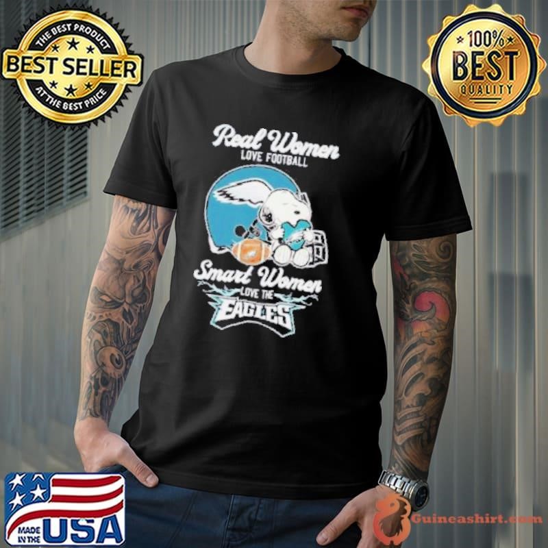 Real Women Love Football Smart Women Love The Philadelphia Eagles X Snoopy Shirt
