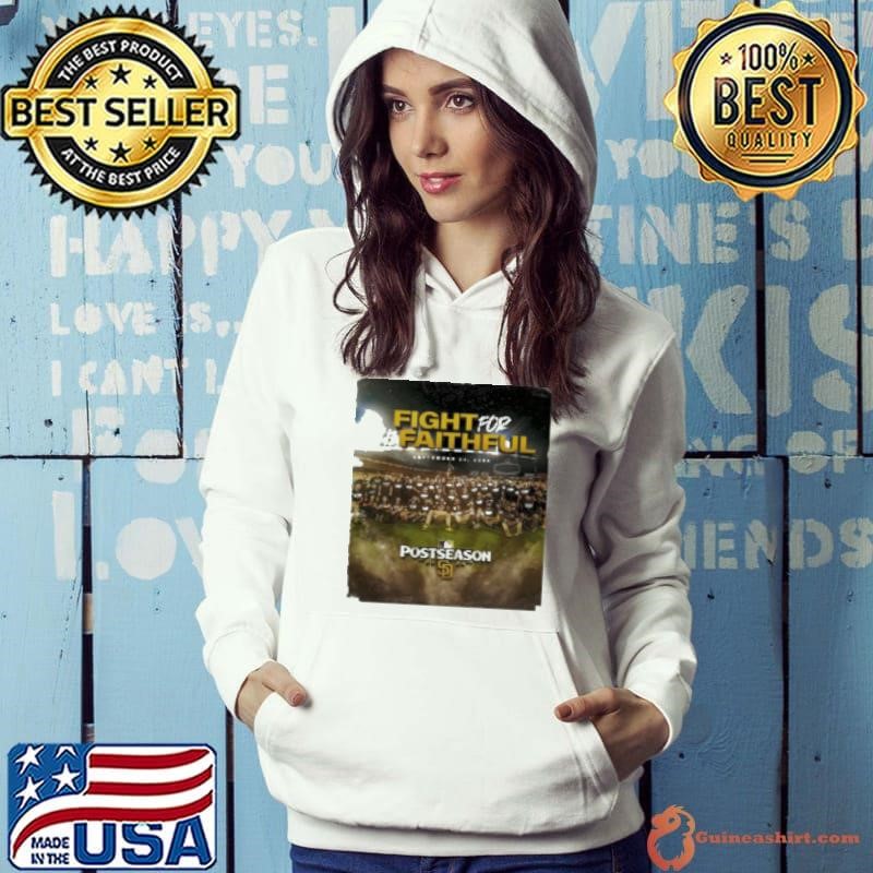 San Diego Padres The Fight For Faithful Postseason 2024 Shirt