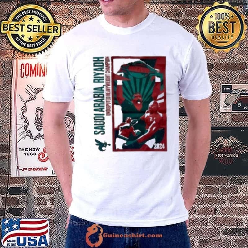 Saudi Arabia Riyadh Undisputed Heavyweight Champion Shirt