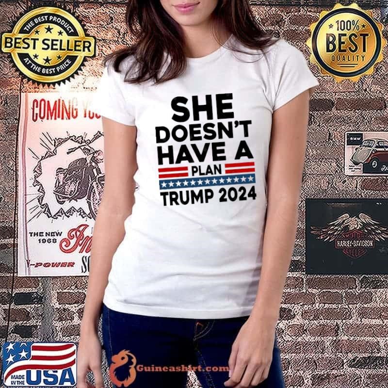 She Doesn't Have A Flan Trump 2024 Stars Election T-Shirt