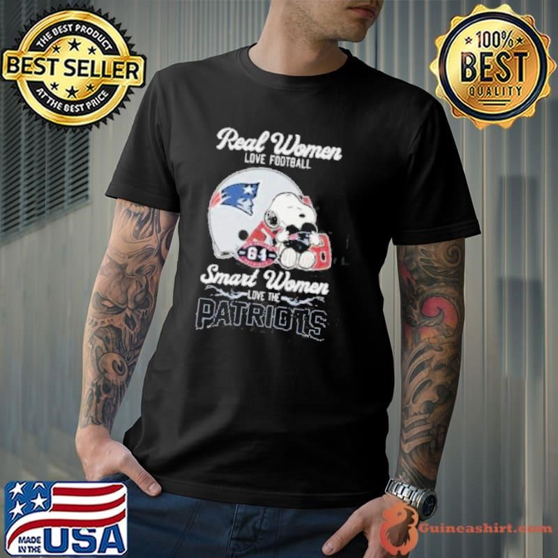Snoopy Real Women Love Football Smart Women Love The New England Patriots Shirt